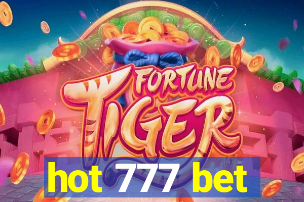 hot 777 bet